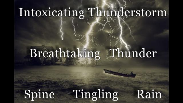 Intoxicating Thunderstorm Recording with 2 Hours of Breathtaking Thunder Bursts and Spine Tingling Rain Sounds For Amazing Deep Sleep & Relaxation.