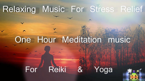 Relaxing Music For Stress Relief One Hour Meditation Music For Reiki And Yoga